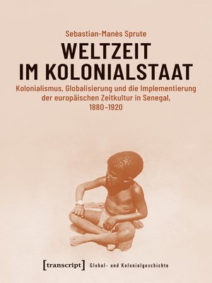 cover image of Weltzeit im Kolonialstaat